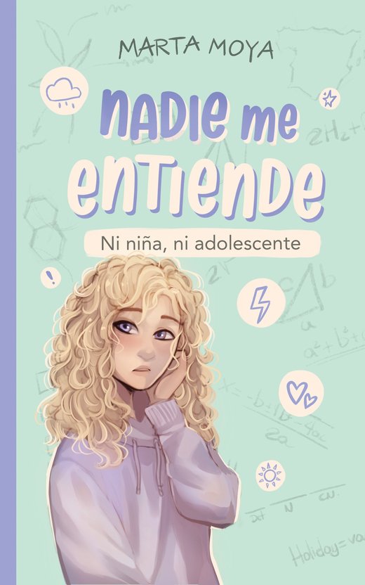 Nadie me entiende — Ni niña, ni adolescente