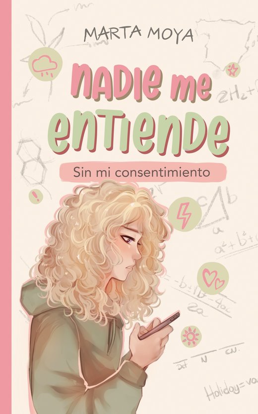 Nadie me entiende — Sin mi consentimiento